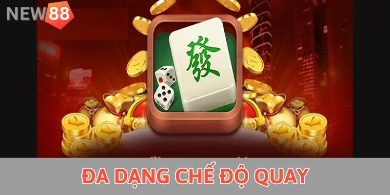 Đa dạng chế độ quay 