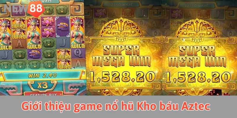 Giới thiệu tổng quan game nổ hũ Kho báu Aztec