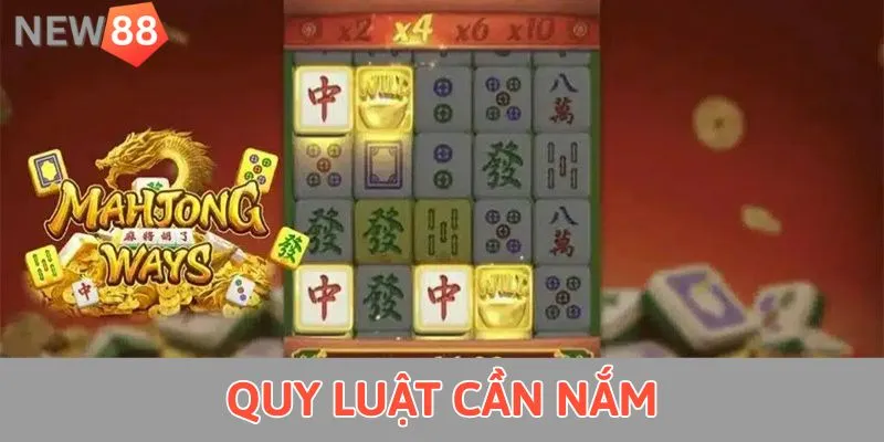 Quy luật cần nắm  